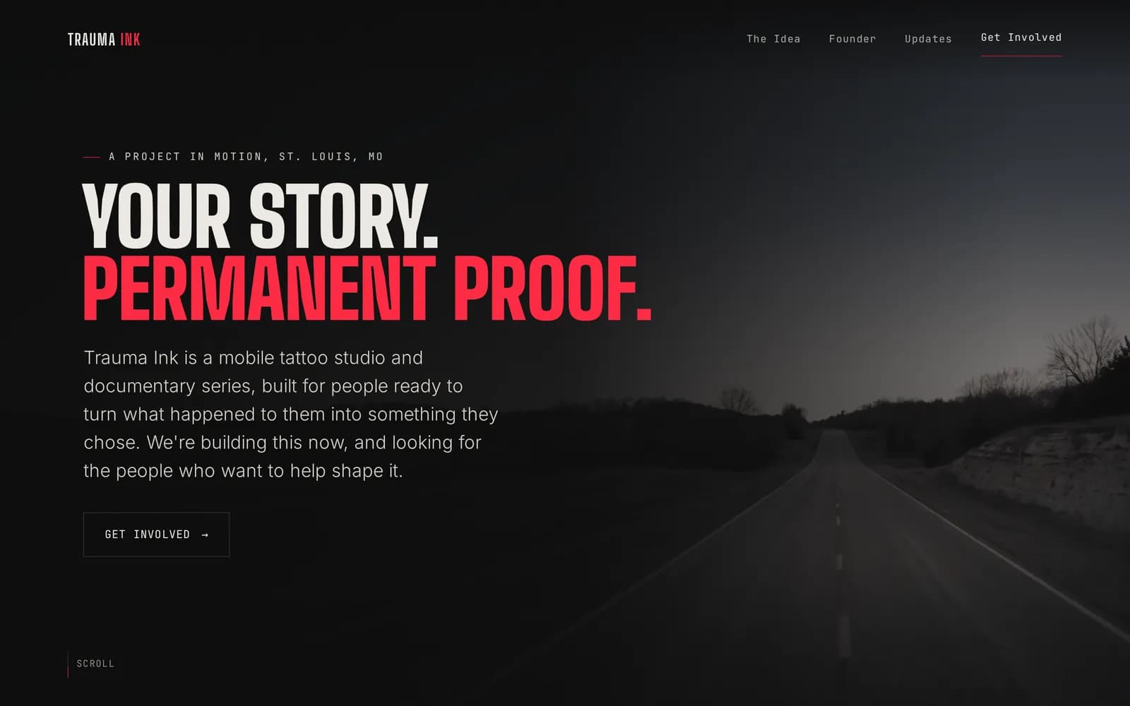 Dark home page with the headline Your story. Permanent proof. in large condensed type over an empty country road at dusk.